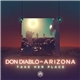 Don Diablo Feat. A R I Z O N A - Take Her Place